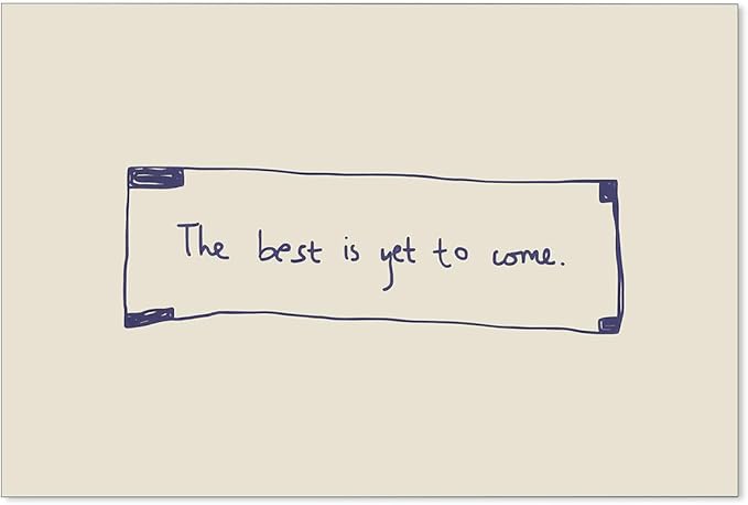 The Best Is Yet To Come Wall Art Blue and White Inspirational Affirmations Quotes Poster Funky Minimalist Horizontal Canvas Prints for Living Room Dorm Wall Decor 24x36 inch Unframed
