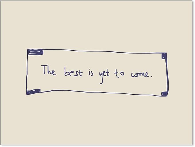 The Best Is Yet To Come Wall Art Blue and White Inspirational Affirmations Quotes Poster Funky Minimalist Horizontal Canvas Prints for Living Room Dorm Wall Decor 08x10 inch Unframed