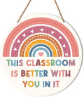 HSNBT Boho Classroom Wall Decor, Nursery kindergarten Classroom Positive Wall Decor Primary School Rainbow Hanging Sign Decoration, The Classroom Is Better with You in It