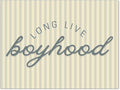 YYS Long Live Boyhood Wall Art Vintage Blue Quote Poster Modern Fashion Minimalist Stripe Canvas Prints for Boy Nursery Playroom Wall Decor 12x16 inch Unframed