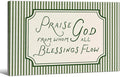 Christian Bible Verse Scripture Poster Praise God From Whom All Blessings Flow Wall Art 16x24 inch Framed Green Striped Religious Canvas Prints for Church Home Prayer Room Wall Decor