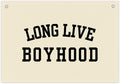 Long Live Boyhood Boys Room Decor - Linen Nursery Banner for Toddler Room Decoration, Farmhouse Kids Wall Hanging, Canvas Banner Flag for Baby Shower, Birthday Gift - A15