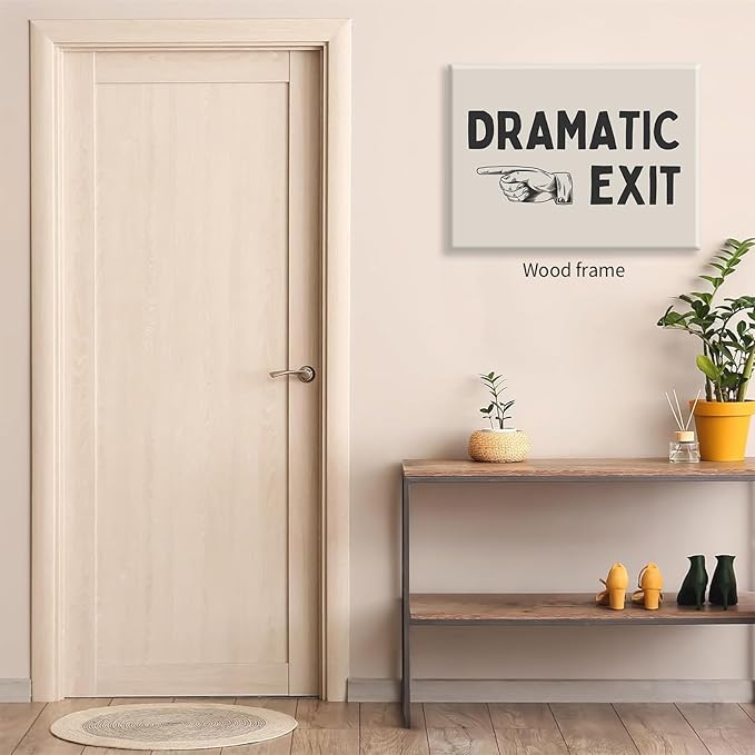 Black and White Dramatic Exit Wall Art Funny Quote Poster 16x24 inch Framed Trendy FunMinimalist Typography Canvas Prints For Home Office and Hallway Wall Decor