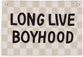 Lacama Long Live Boyhood Boys Room Decor, Boy Nursery Decor, Canvas Banner Wall Hanging Banner Flag Decor for Nursery Playroom Toddler Room, Boys Kids Rooms Decor 30x20 Inch
