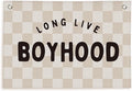 Lacama Long Live Boyhood Boys Room Decor, Linen Banner Wall Hanging Banner Flag Decor for Toddler Boy Room Nursery, Wall Hanging Flag 30x20 Inch