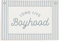 Lacama Long Live Boyhood Boys Room Decor, Boy Nursery Decor, Linen Banner Wall Hanging Canvas Banner Flag Decor for Toddler Boy Room Nursery 30x20 Inch