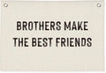 Boys Room Decor, Brothers Make The Best Friends, Canvas Banner Wall Hanging Flag Decor for Nursery Classroom Playroom Kids Room