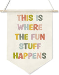 This Is Where the Fun Stuff Happens Banner,16"x11" Canvas Wall Hanging with Wooden Rod, Classroom Playroom Decor, Colorful Positive Quote Poster for Kids Room, Nursery, or Teacher Gifts (KD26)