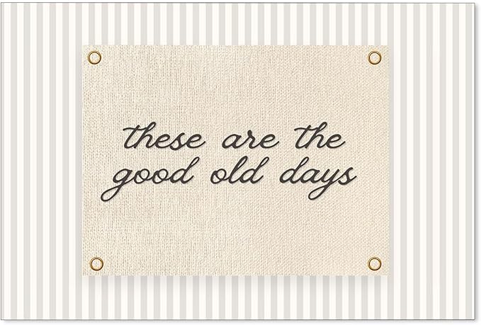 YYS These Are the Good Old Days Wall Art Inspirational Quotes Poster Modern Minimalist Positive Affirmations Canvas Prints for Office Bedroom Wall Decor 16x24 inch Unframed