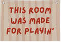 Playroom Decor Wall Banner "This Room Was Made For Playin'" 20x30 Inch - Nursery Canvas Art, Kids Bedroom Hanging, Linen Toddler Play Area Sign, Children's Canvas Flag Decor