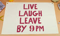 Boho Rectangular Canvas Banner-Flag Wall Sign Art Decor for Teen Friends Neighbor,Home Living Room Restaurant Dorm Playroom Front Door Inside Decor-Birthday Christmas Gift-Live Laugh Leave By 9PM
