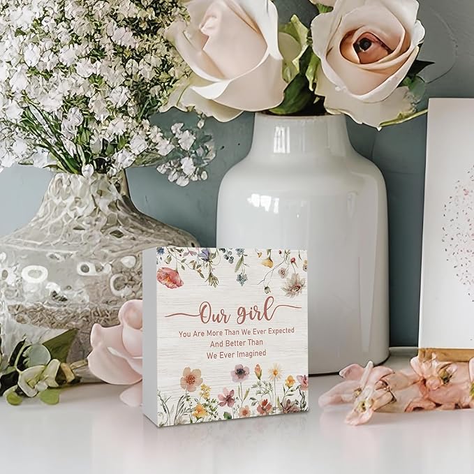 My Girl You Are More Than We Ever Expected Motivational Wooden Sign Desk Decor, Boho Floral Nursery Decorative Signs for Nursery Bedroom Living, Motivational Home Sign Shelf Desk Decor 5x5 In