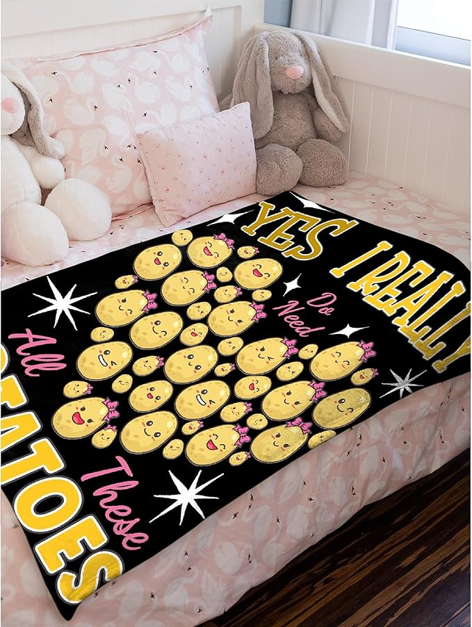 Yes I Really Do Need All These Potatoes Blanket Gifts Warm Cozy Soft Flannel Throw for Bed Couch Sofa Home Decoration 40”×30” XSmall for Pets