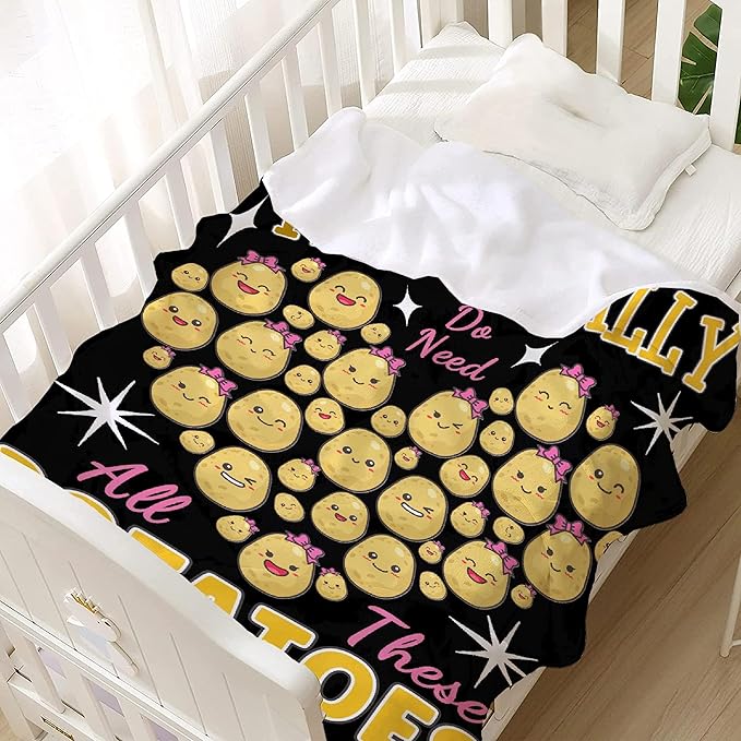 Yes I Really Do Need All These Potatoes Blanket Gifts Warm Cozy Soft Flannel Throw for Bed Couch Sofa Home Decoration 40”×30” XSmall for Pets